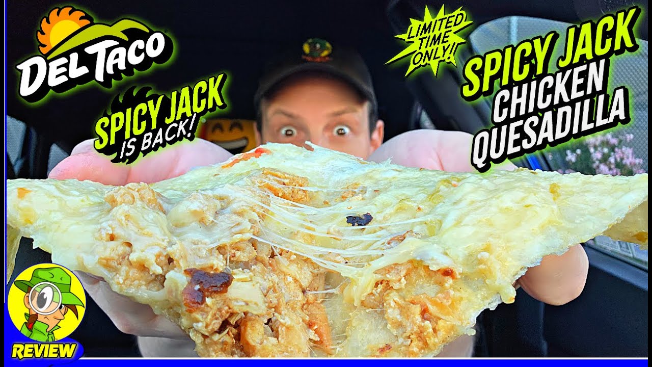 Del Taco® Spicy Jack Chicken Quesadilla Review 🌅🔥🧀 Spicy Jack Is Back! 🤩 Peep THIS Out! 🕵️‍♂️