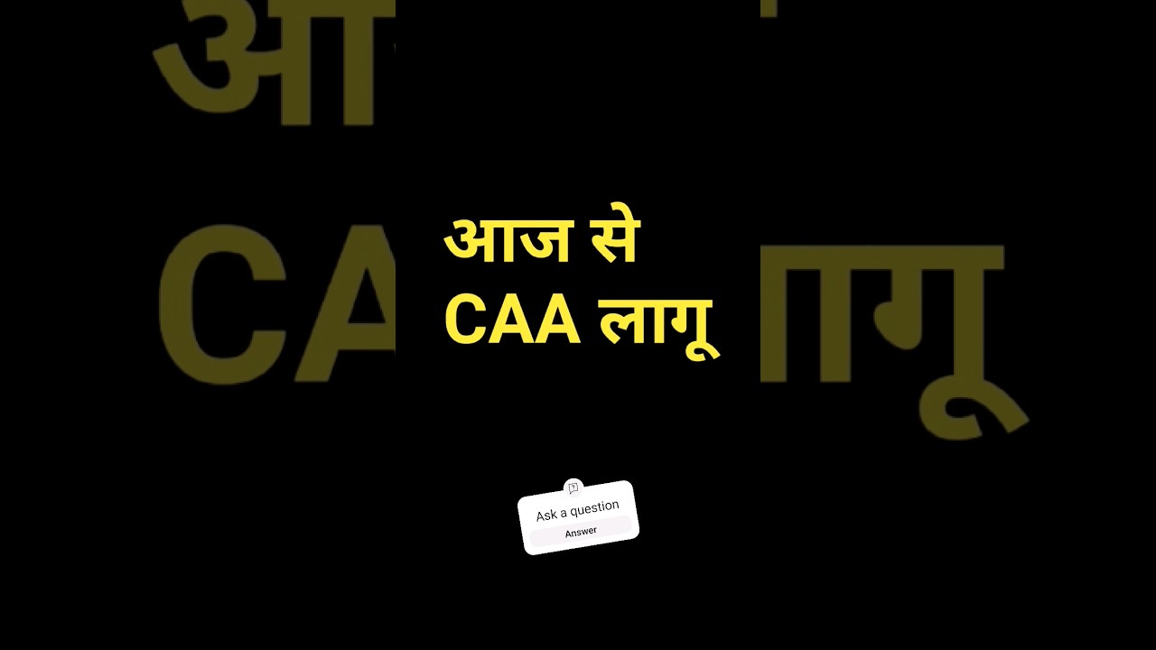 🧐CAA implement from today#caa #caa_nrc_protest #caarticleship #caasuppor #news#caanews #shorts caa