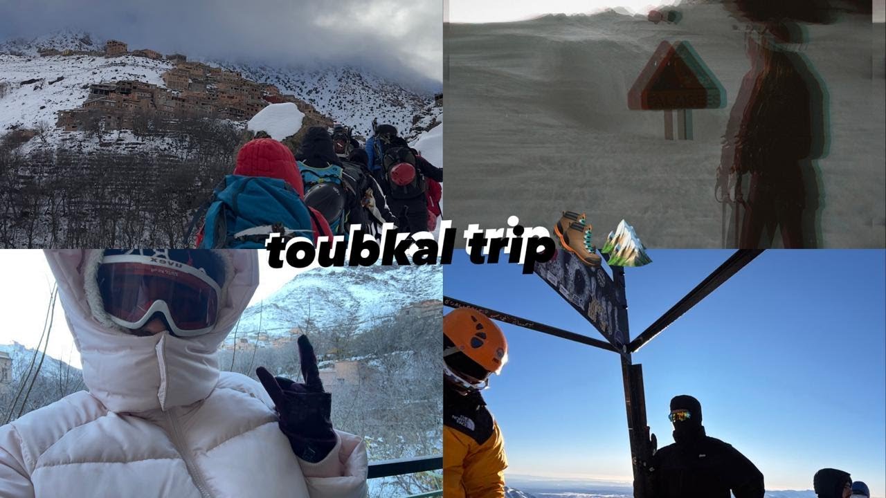 TOUBKAL TRIP | أعلى قمة في شمال أفريقيا 🥾🏔️🙈