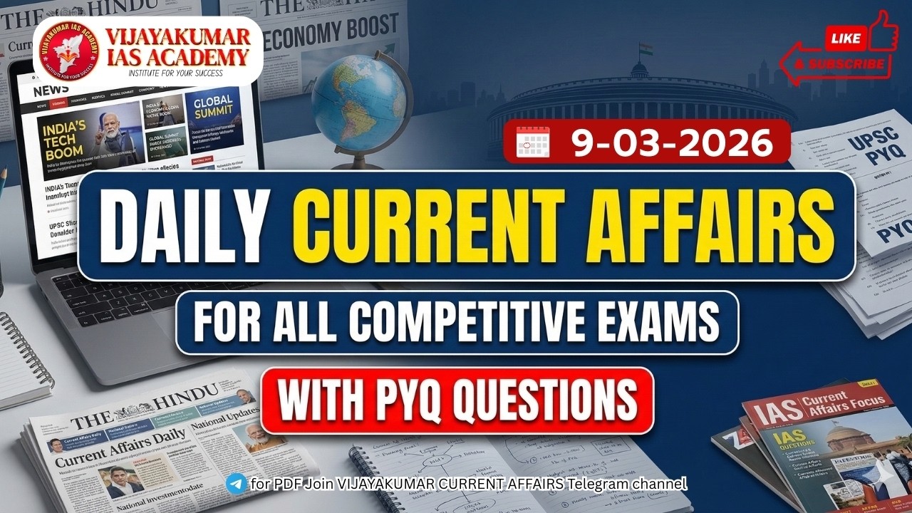 Daily Current Affairs -09-03-2026 | for All Competitive Exams