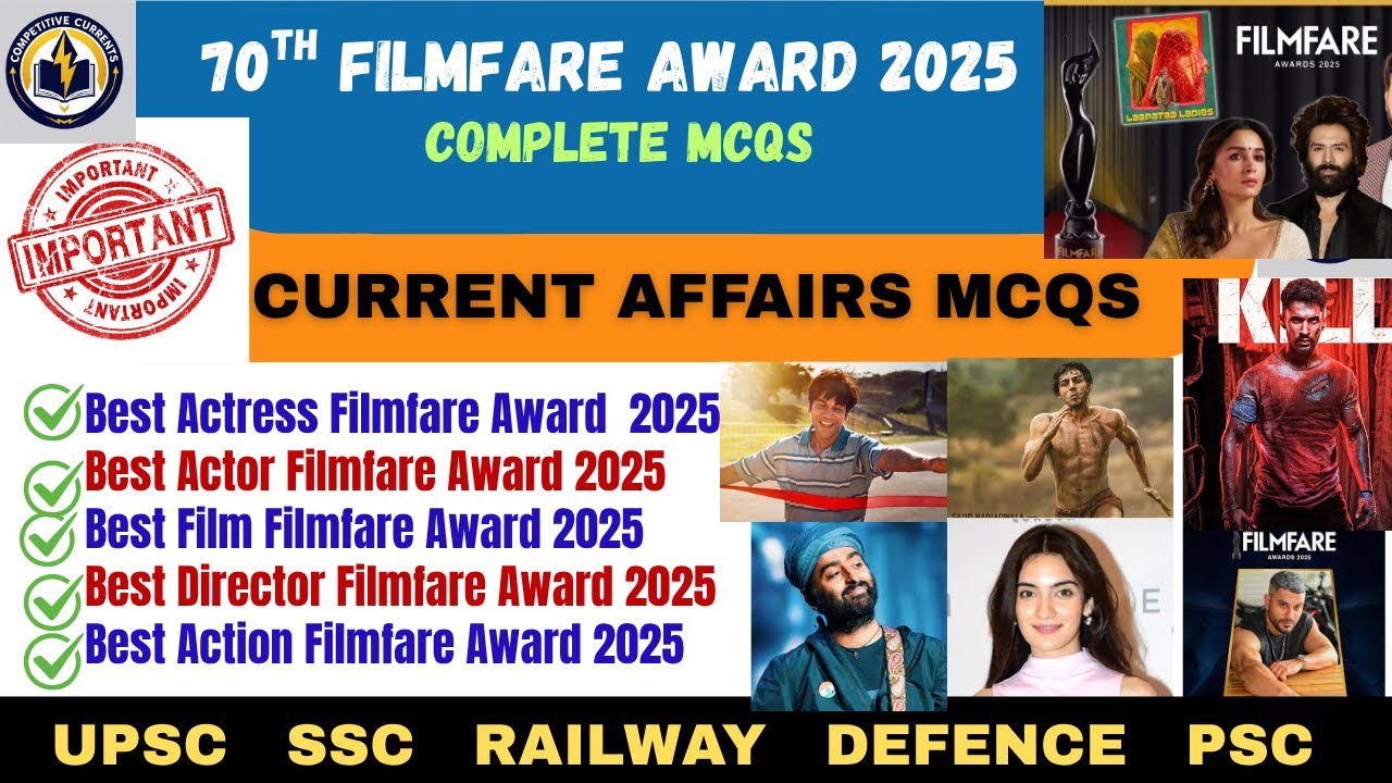 Filmfare Awards 2025 | Filmfare Awards 2025 Current Affairs MCQs| 70वां फिल्मफेयर पुरस्कार 2025