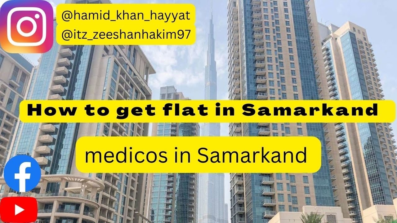 How to find flat in Samarkand Uzbekistan| mbbs in Samarkand | Apartment in Samarkand Uzbekistan