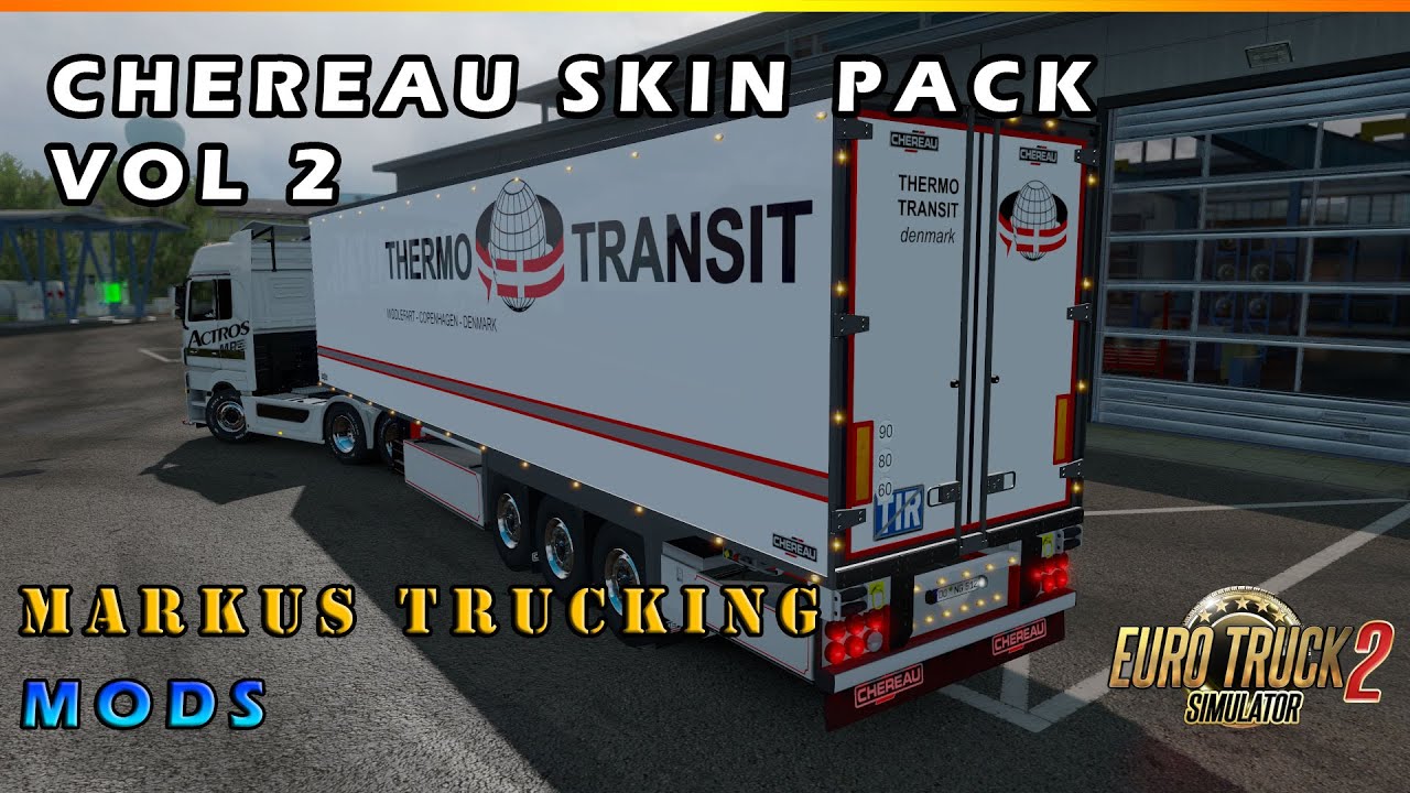 ETS2 MODS - Chereau Skin Pack Vol 2 [1.36]