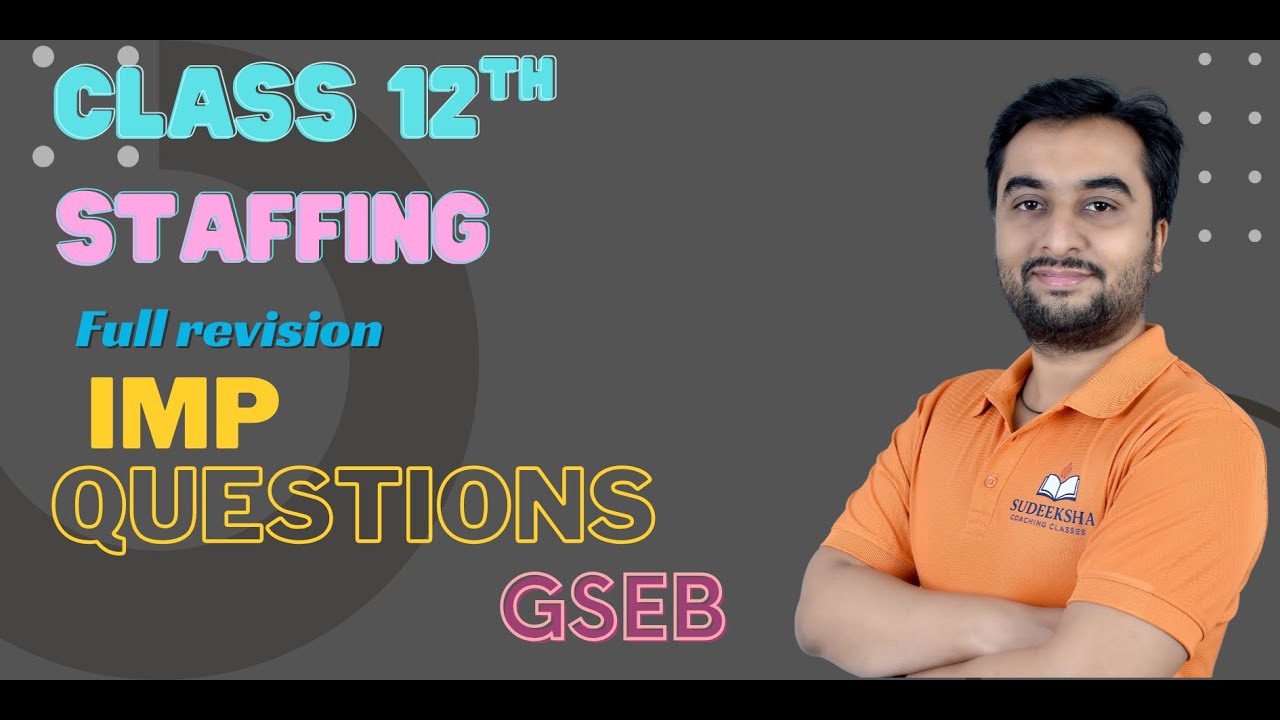 Class 12th Staffing GSEB ONE SHOT