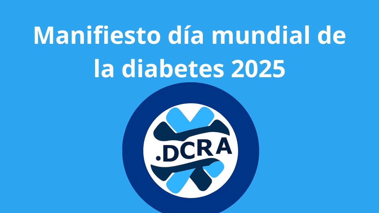 Manifiesto día mundial de la diabetes 2025 | DCRA