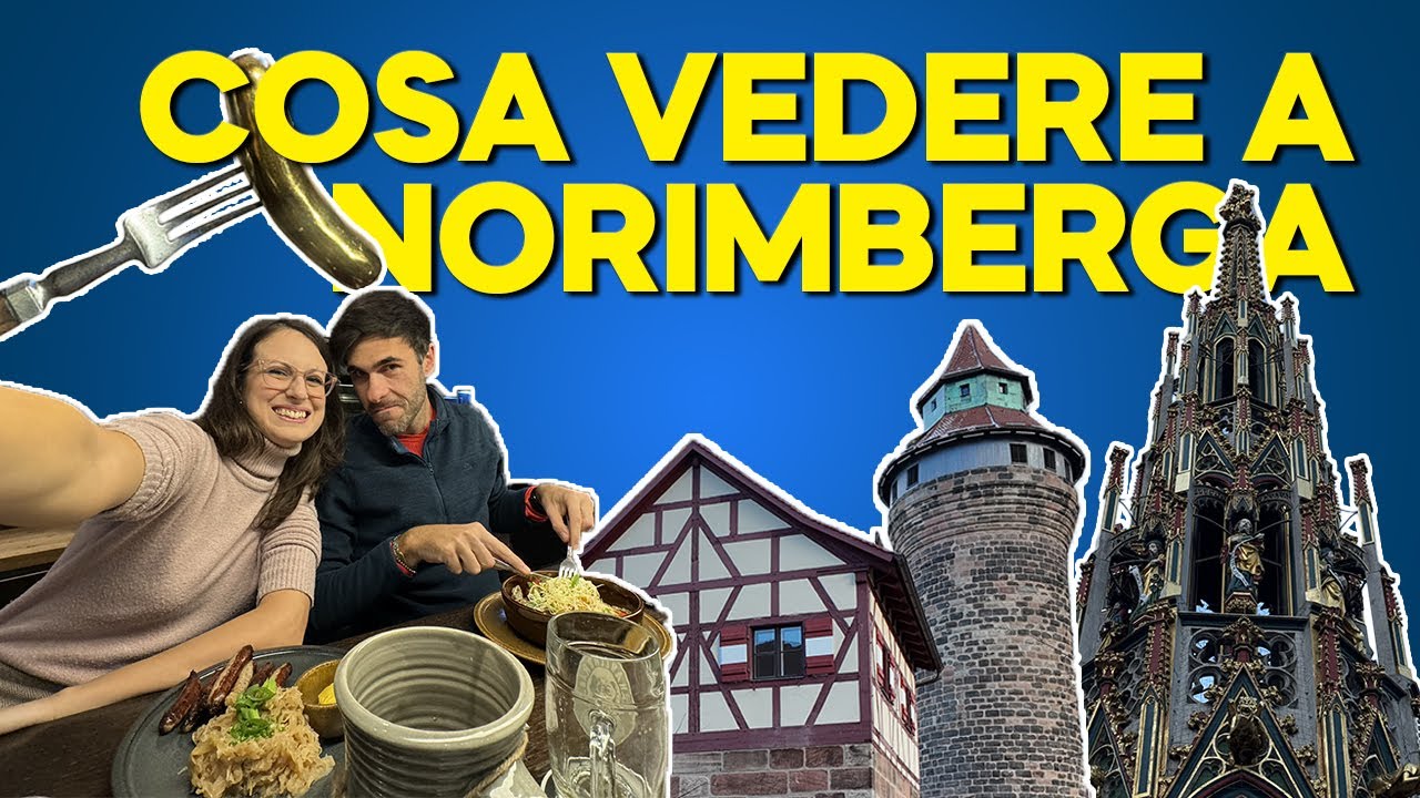 COSA VEDERE A NORIMBERGA in un weekend