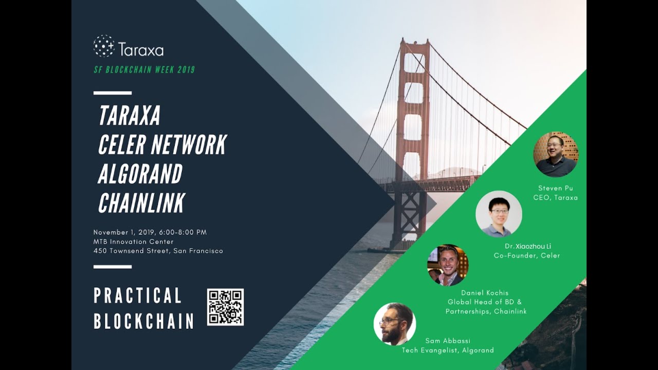 Practical Blockchain Meetup SFBW: Taraxa, Celer, & Algorand