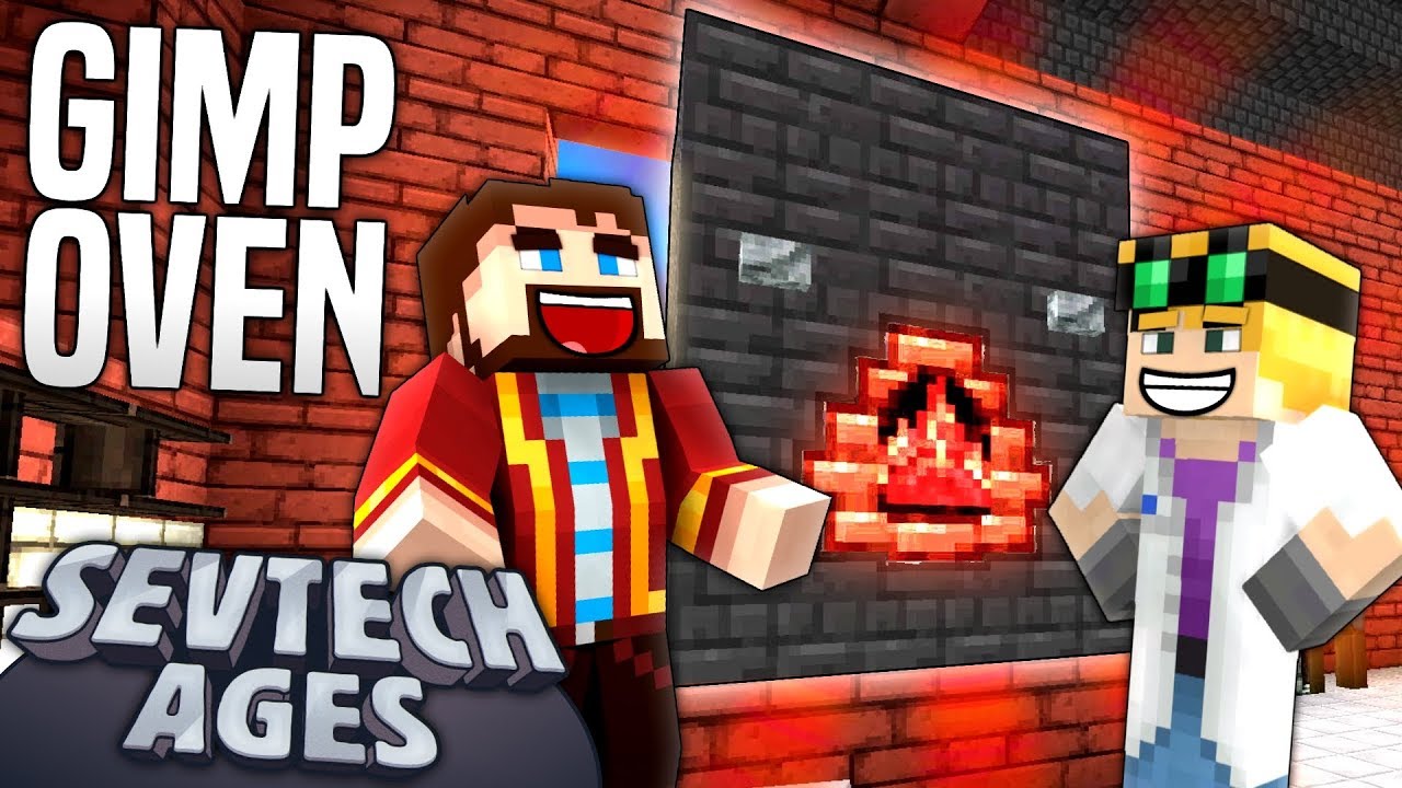 Minecraft: SevTech - GIMP OVEN - Age 3 #2