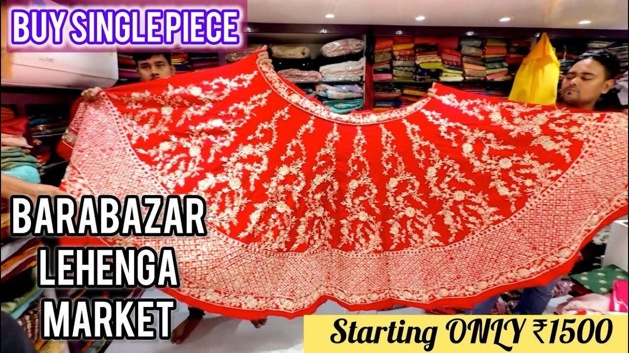 BARABAZAR BIGGEST LEHENGA MARKET | BURRABAZAR KOLKATA | Barabazar Bridal Lehenga Collection 
