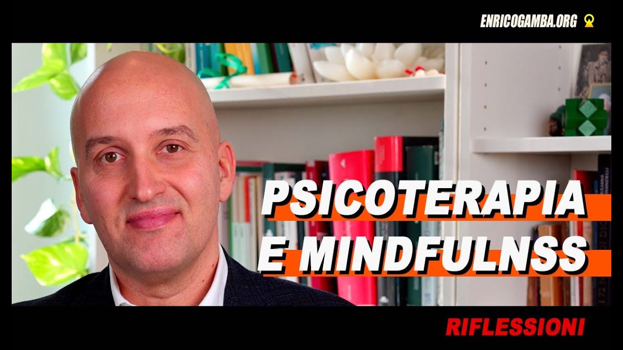 Psicoterapia e Mindfulness: Come Trasformare la Relazione Terapeutica dall’Interno