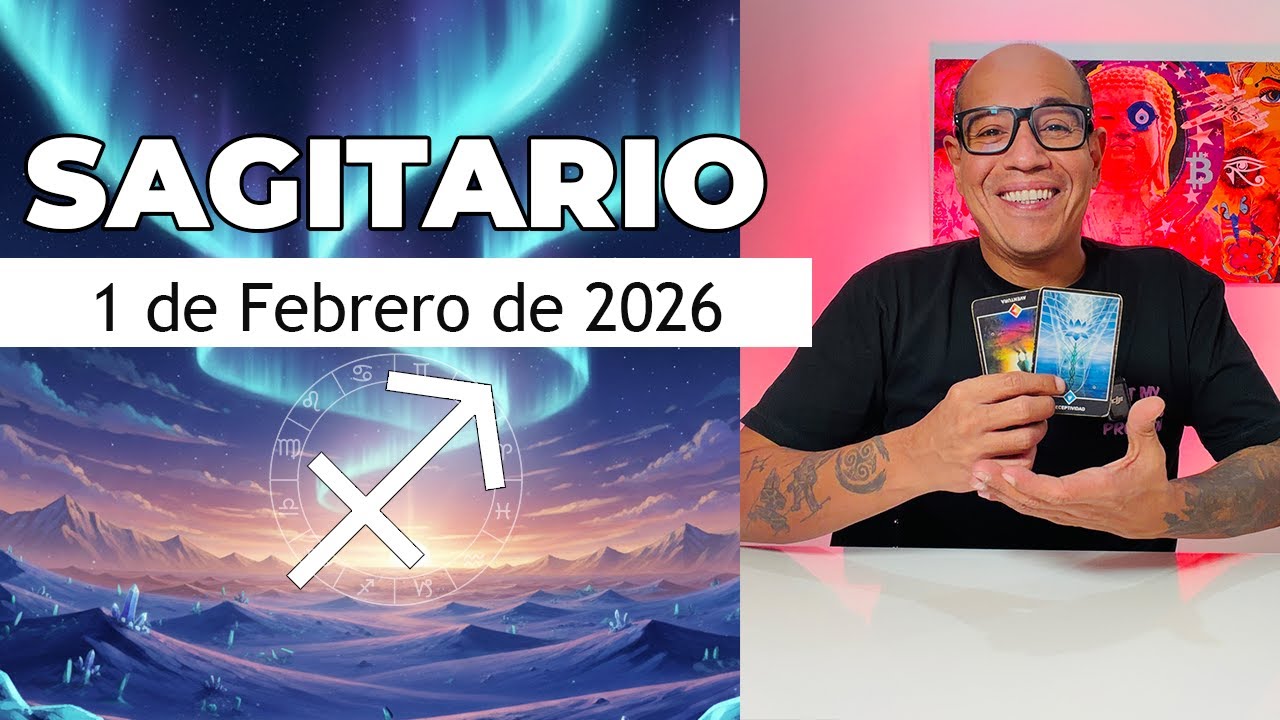 SAGITARIO | Horóscopo de hoy 1 de Febrero 2026