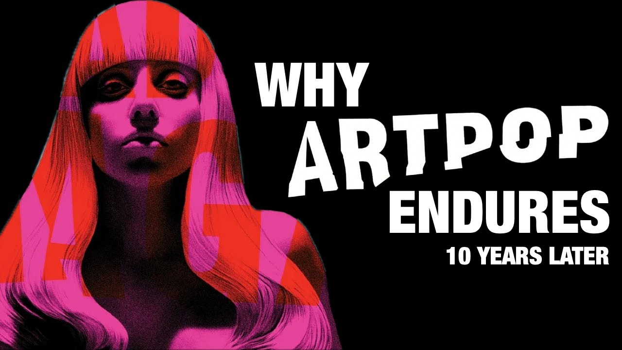 Why Lady Gaga's ARTPOP Endures | 10 Years Later