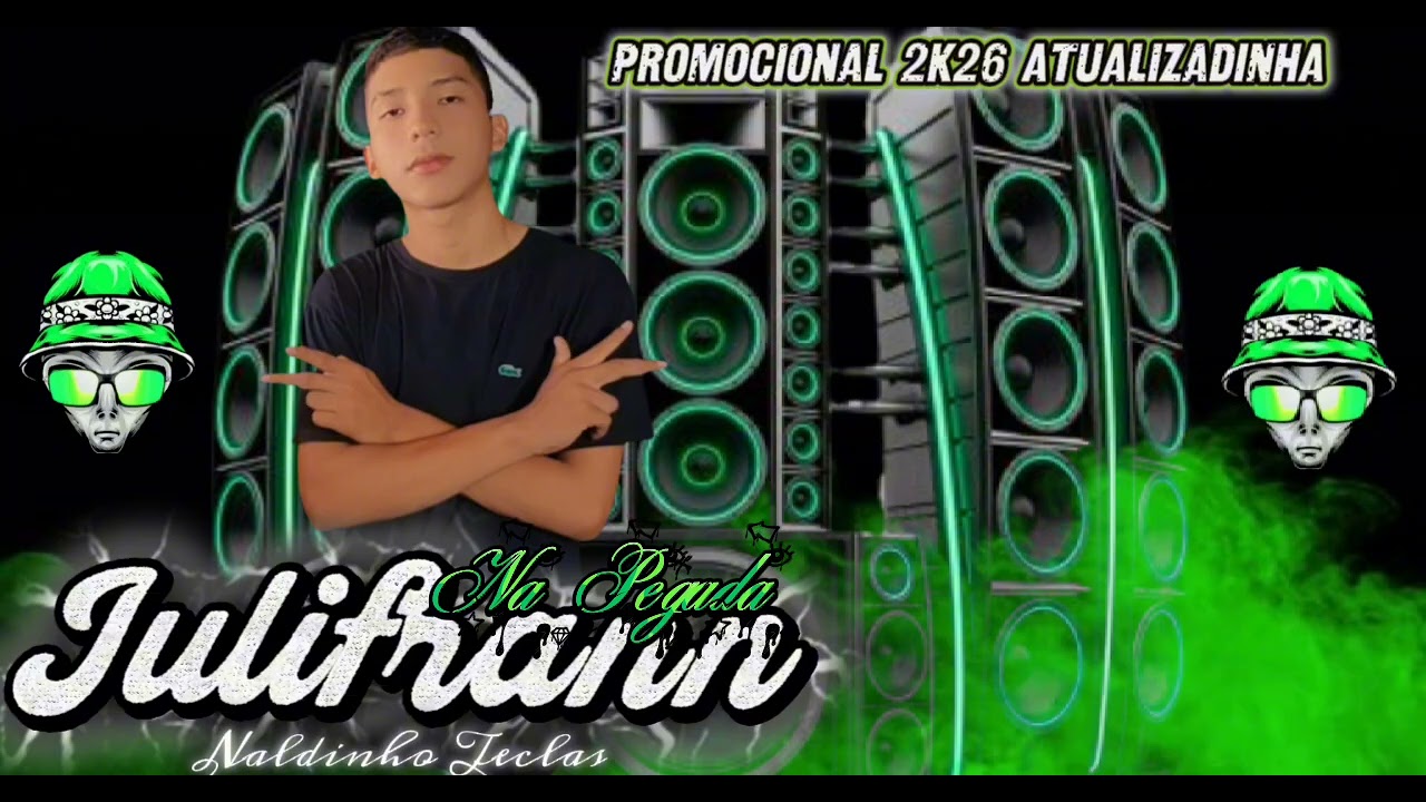 Julifrann na Pegada - Atualizou 2k26 - Só pedrada