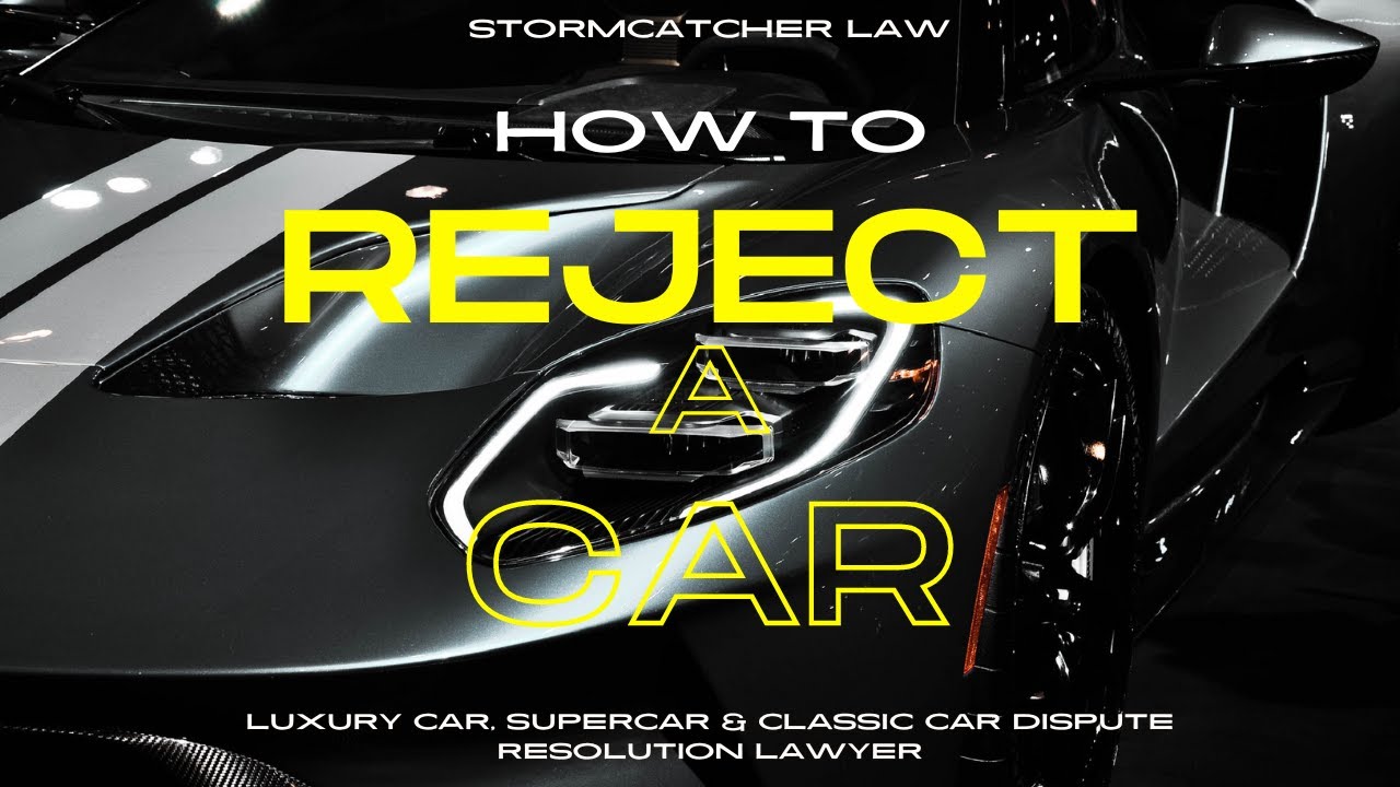 Consumer Rights Act 2015 car rejection How to  reject a missold or faulty car bought from a dealer -
