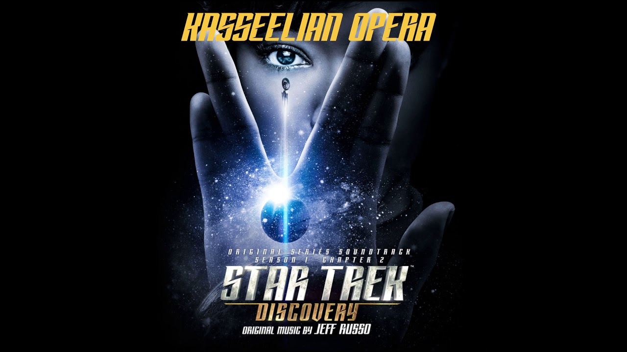 Star Trek: Discovery Season 1 Chapter 2 OST - Kasseelian Opera