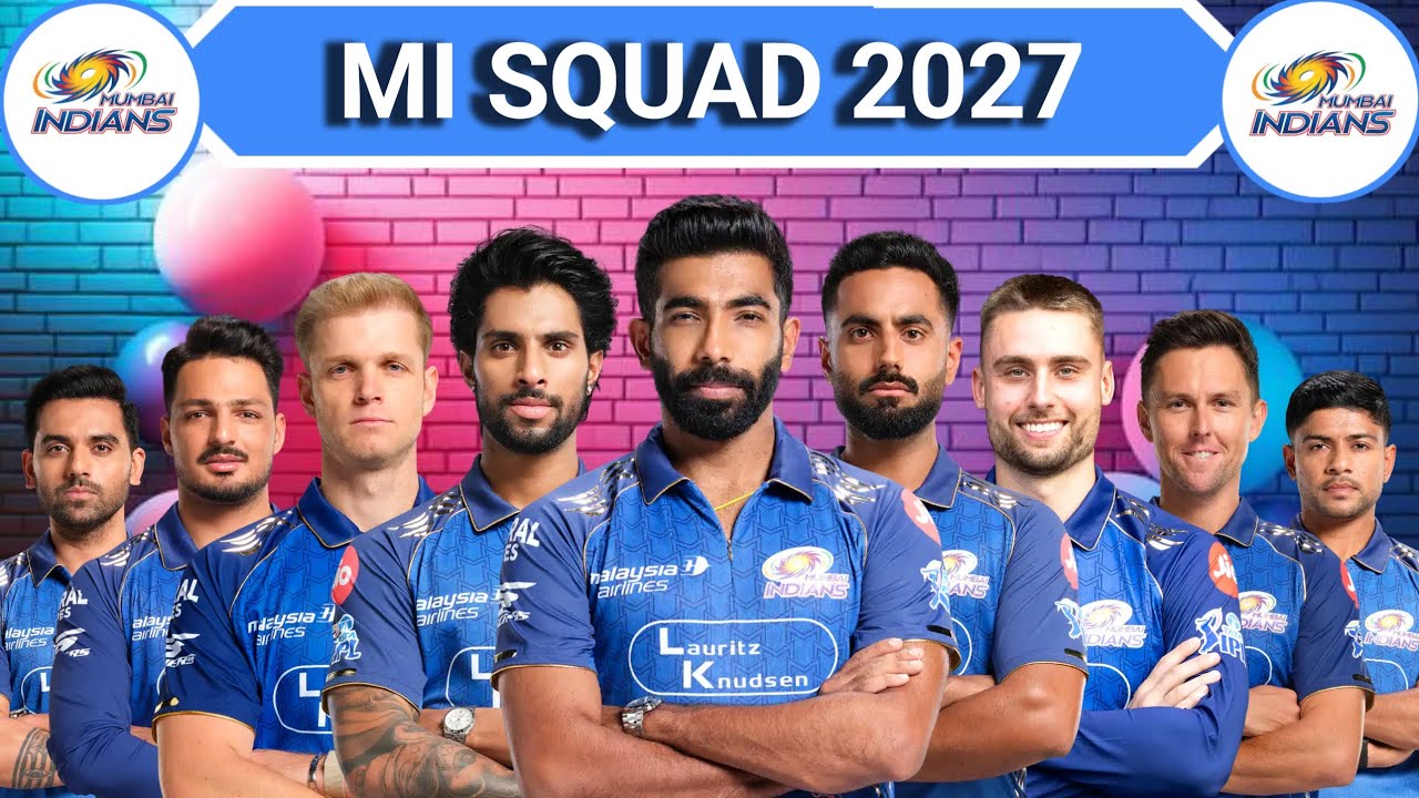 IPL 2027 - Mumbai Indians Full Squad | MI New Squad 2027 | 2027 Mi squad | MI Team player list 