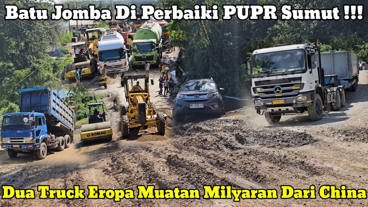 Камень Джомба, отремонтированный PUPR North Sumatra || 2 европейских грузовика с миллиардами товаров