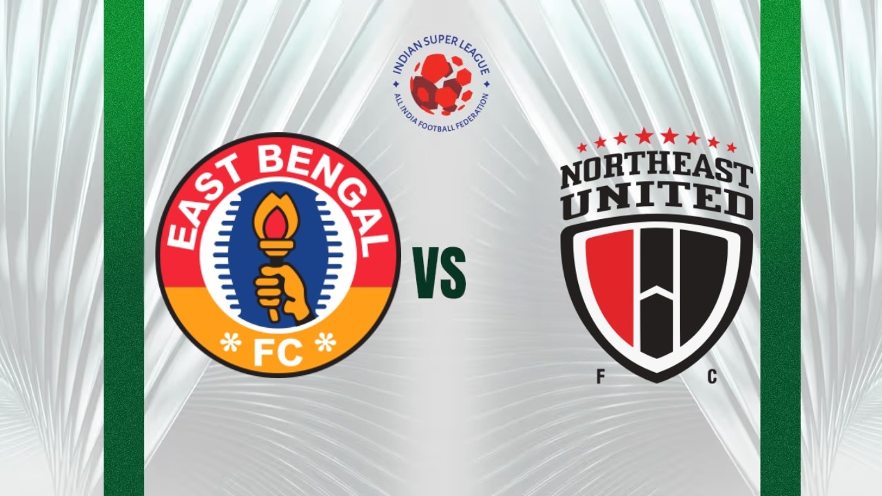 HERO ISL 2026 Match 6 | East Bengal FC vs Northeast United FC