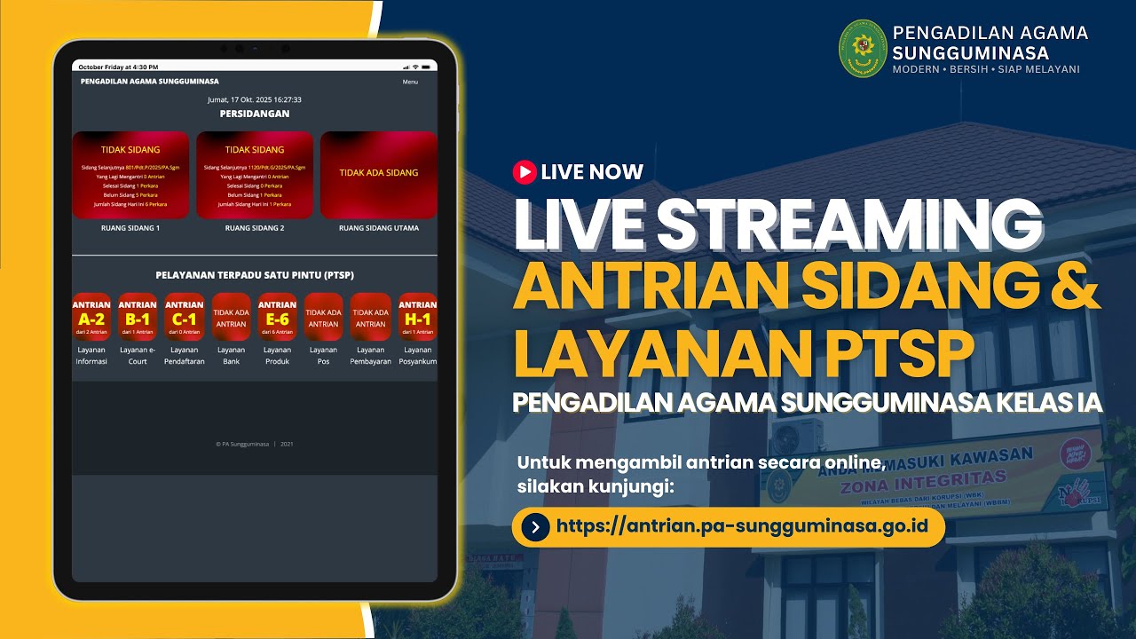 LIVE STREAMING ANTRIAN SIDANG DAN LAYANAN PTSP PENGADILAN AGAMA SUNGGUMINASA