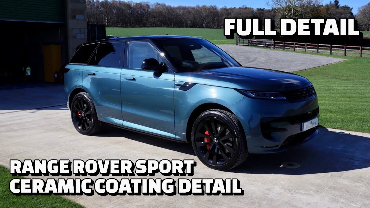 Range Rover Sport - Full Car Detail - Polish & Ceramic Coating