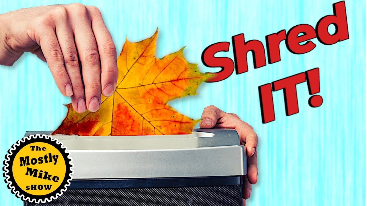 The best way to shred leaves