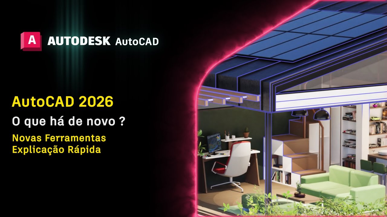 [AUTOCAD] O que há de novo no AutoCAD 2026 | Novas Ferramentas - Explicação Rápida
