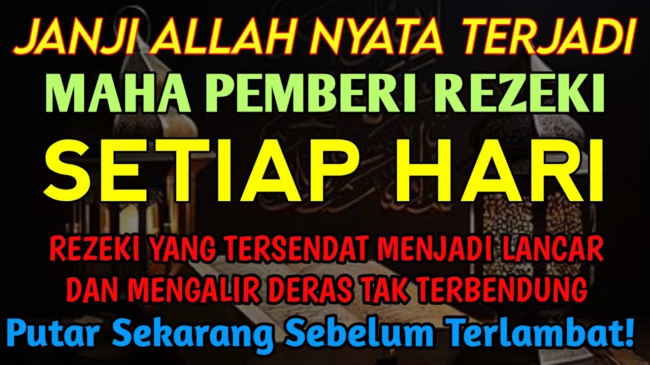 Mustajab.. Doa Pembuka Pintu Rezeki Dari Segala Penjuru. Putar 1x, Rezeki Lancar Usaha Lancar