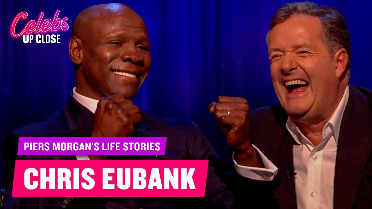 Chris Eubank: Piers Morgan's Life Stories (Full Episode) | Celebs Up Close