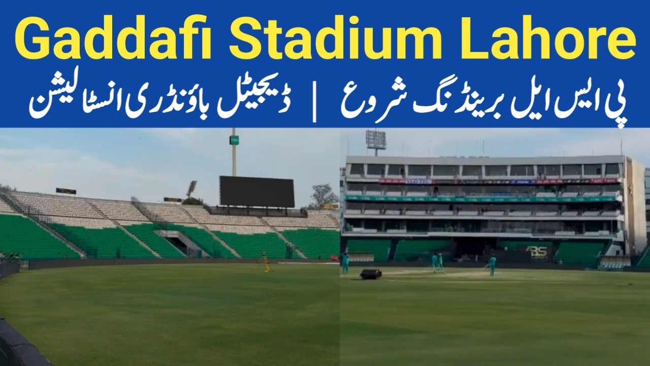 Gaddafi Stadium Lahore PSL 11 Brandings & Digital Boundary | Spider Cam & Broadcast Latest Update