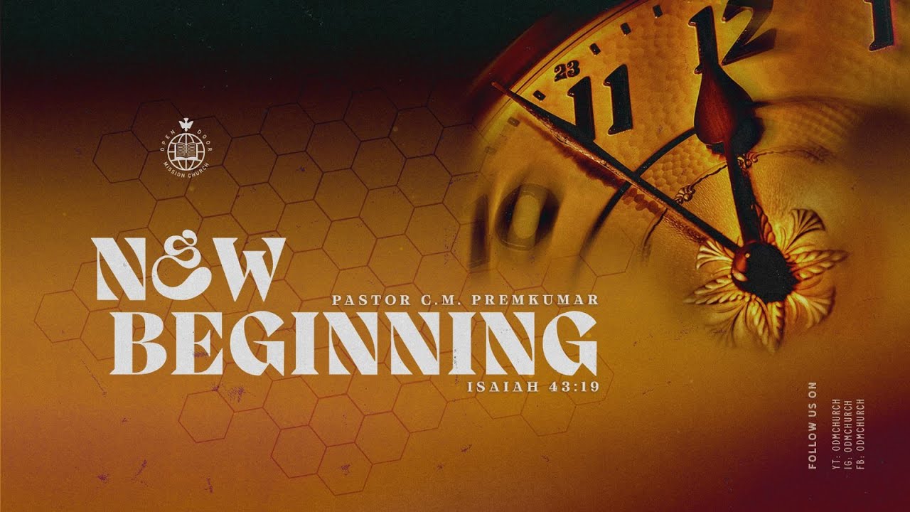 New Beginning | புதிய ஆரம்பம் | Pastor C.M. Premkumar | ODMC - Sunday Live
