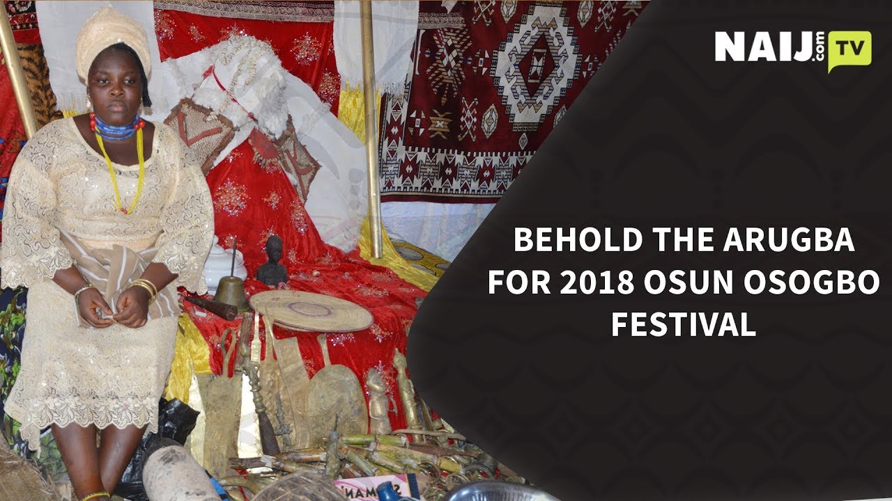 Osun Osogbo Festival - Behold the 'sacred' Arugba preparing for 2018 | Legit TV
