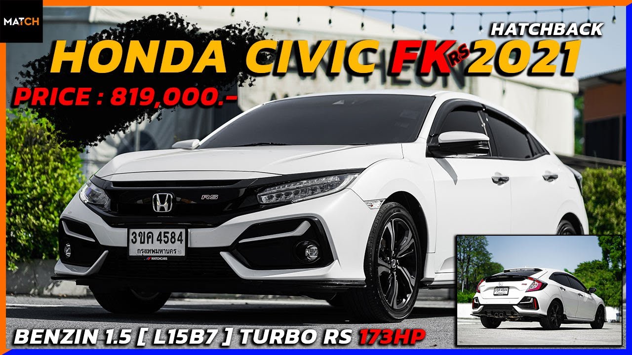 Honda Civic FK 1.5 Turbo RS ปี 2021 ขวัญใจวัยรุ่น มีมาแล้วนะ