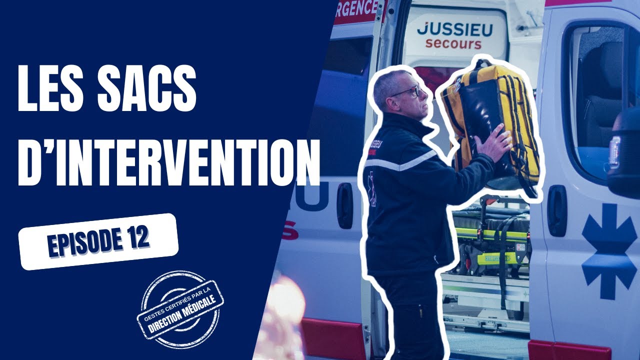 Tuto Les Sacs d'intervention