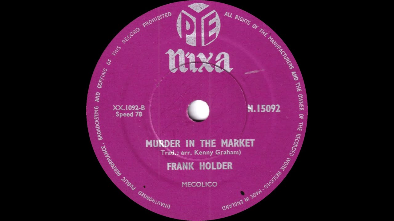 Frank Holder - Murder In The Market