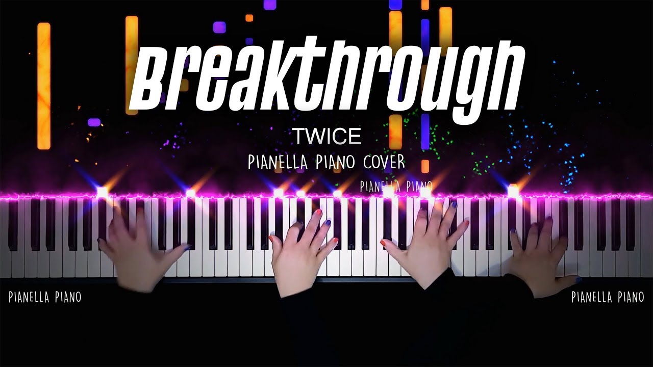 TWICE (트와이스) - BREAKTHROUGH | 4hands piano cover by Pianella Piano