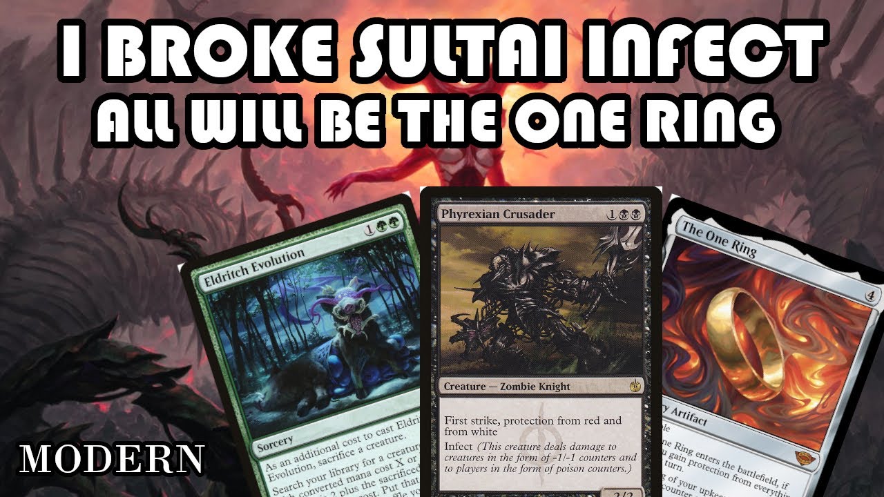 I JUST BROKE SULTAI INFECT: ALL WILL BE THE ONE RING | Modern | MTGO