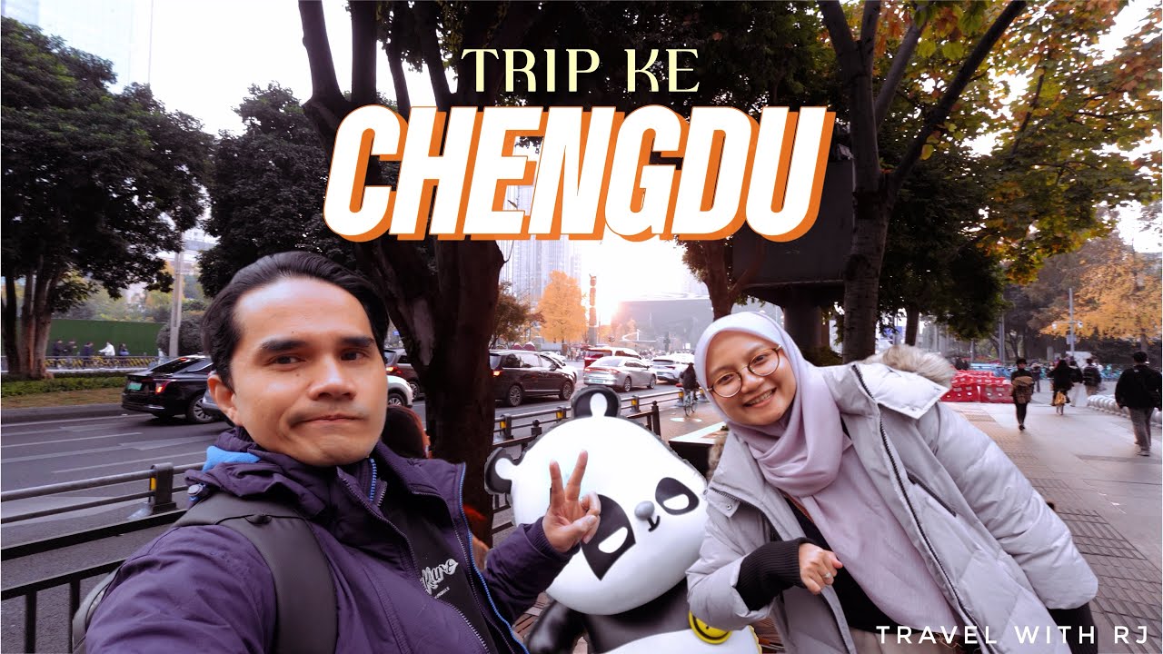 TRAVELOG CHINA - CHENGDU | Boleh Buat Apa Ja First Day Sampai??