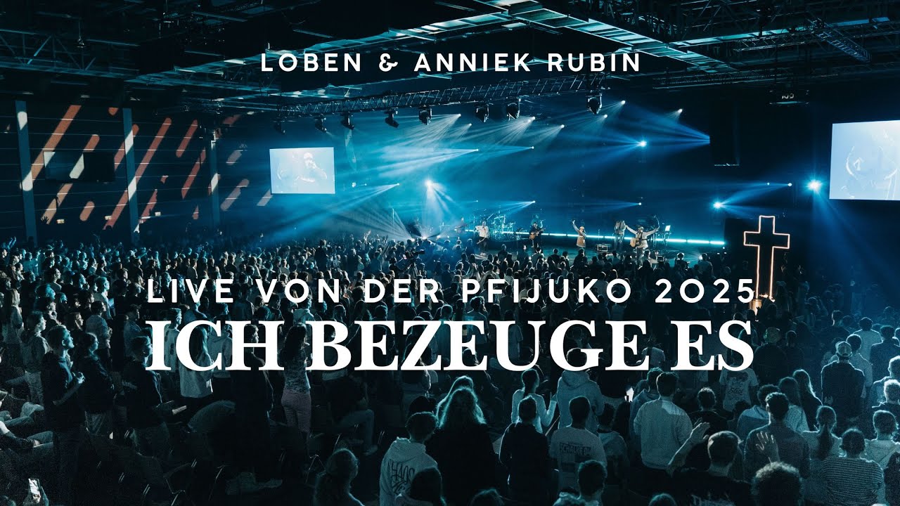 ICH BEZEUGE ES (I've witnessed it) (PASSION/Jenn Johnson) - LOBEN & Anniek Rubin - Live @pfijuko