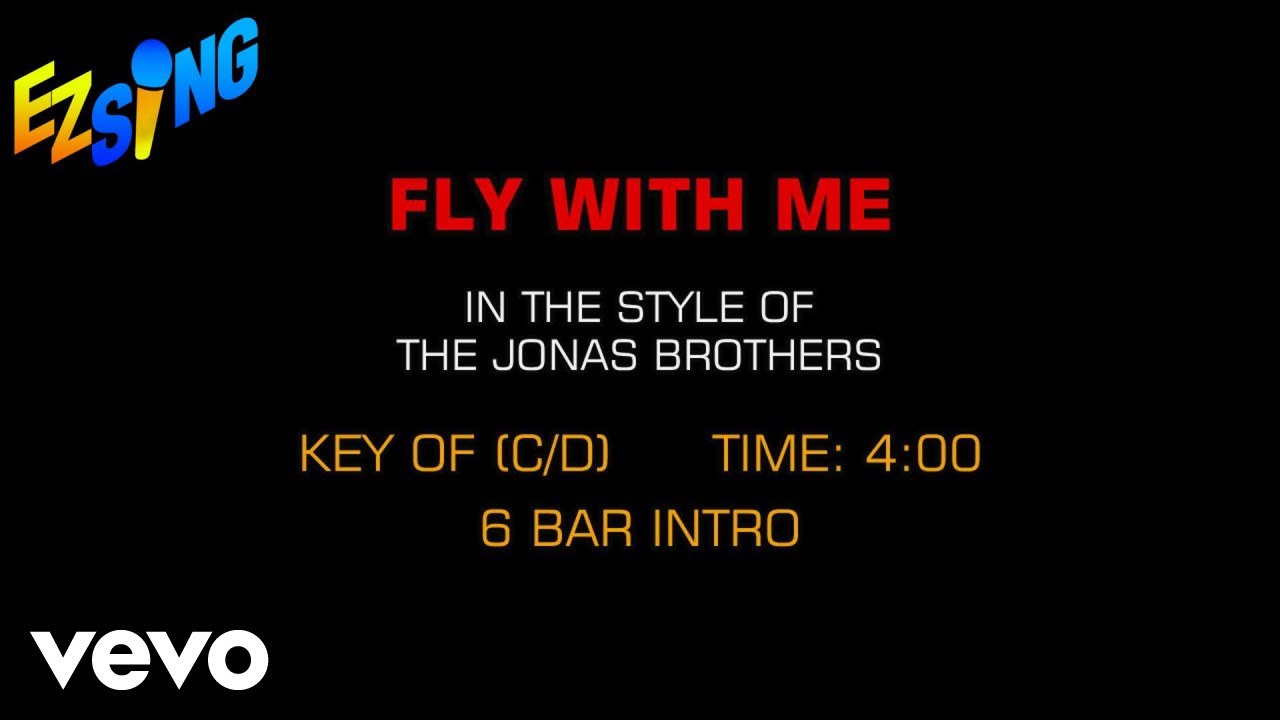 Jonas Brothers - Fly With Me (Karaoke)