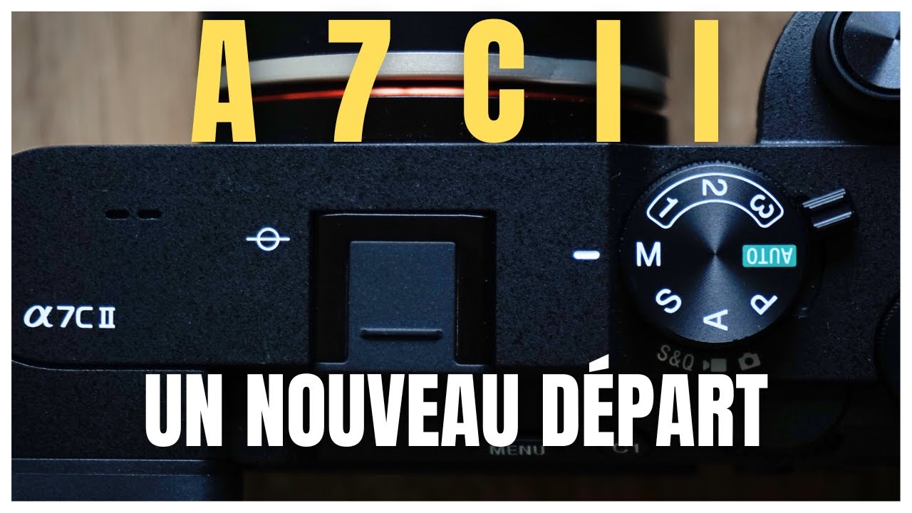 Sony A7cii : Mon Avis Honnête Après le Vol de Mon A7iv (Est-ce un Digne Successeur ?)