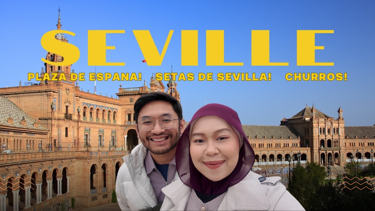 Plaza de España, Setas & Hidden Gems | Seville Travel Vlog (PART 2)🇪🇸 