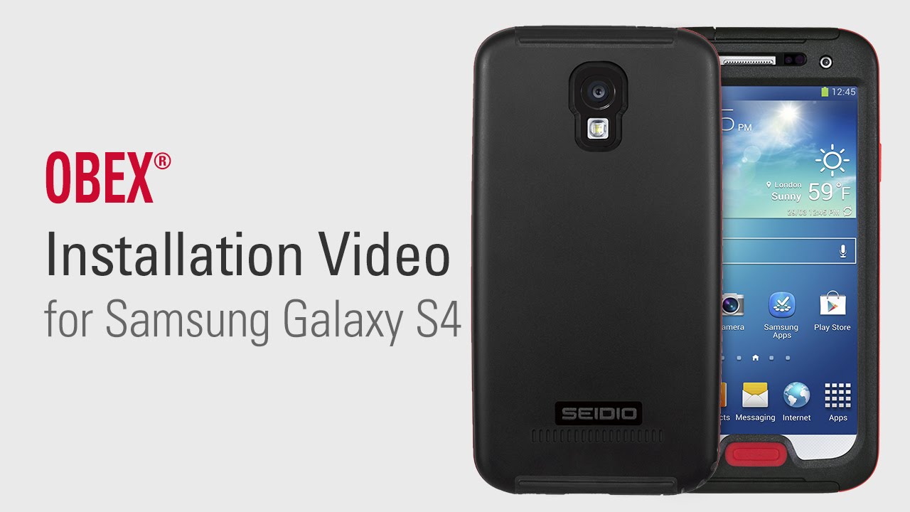 SEIDIO OBEX&reg; - Waterproof Case for Samsung Galaxy S4 Installation