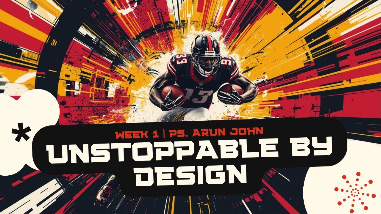 Why the Enemy Can’t Stop You | UNSTOPPABLE BY DESIGN – Week 1 | Ps. Arun John | CIRC Nation | Canada