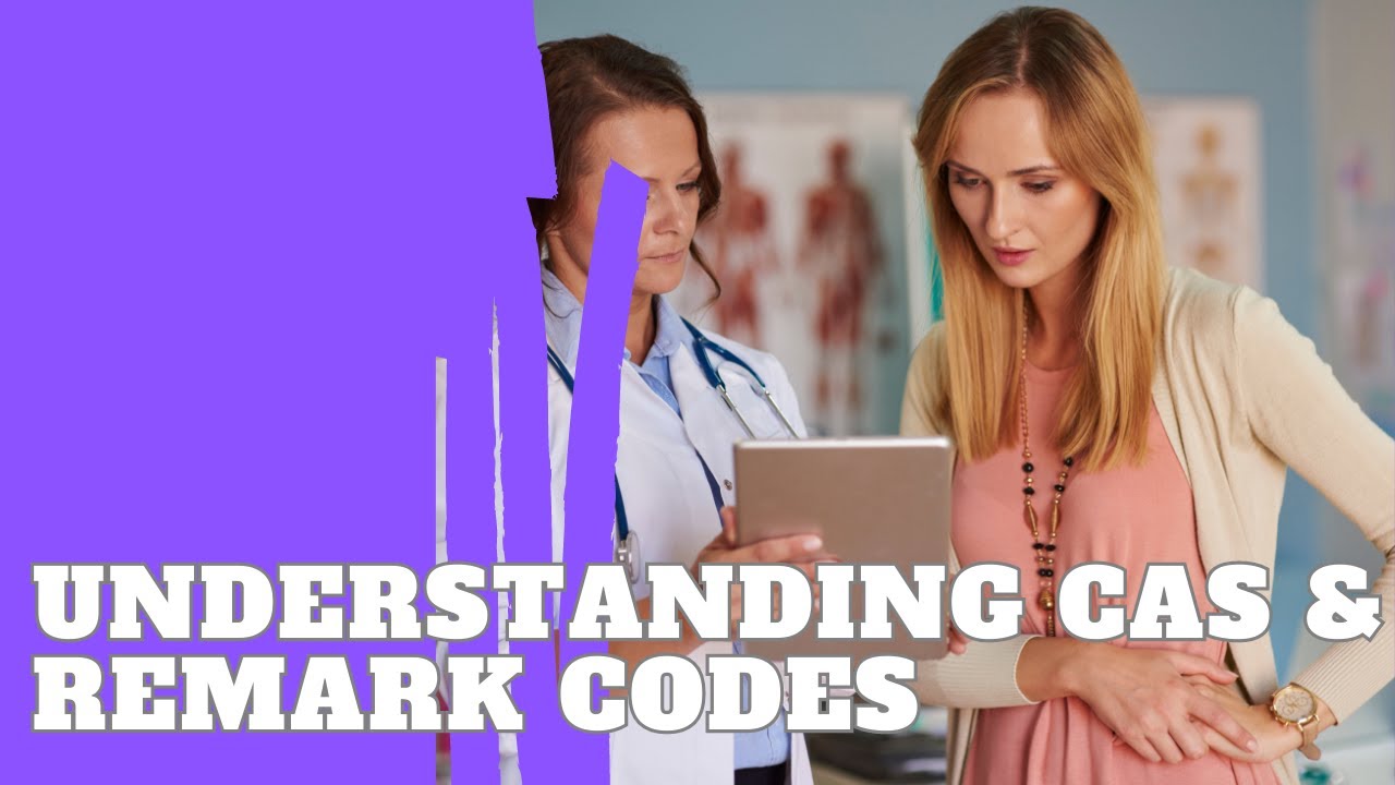 Understanding CAS & Remark Codes in Medical Billing | Explained