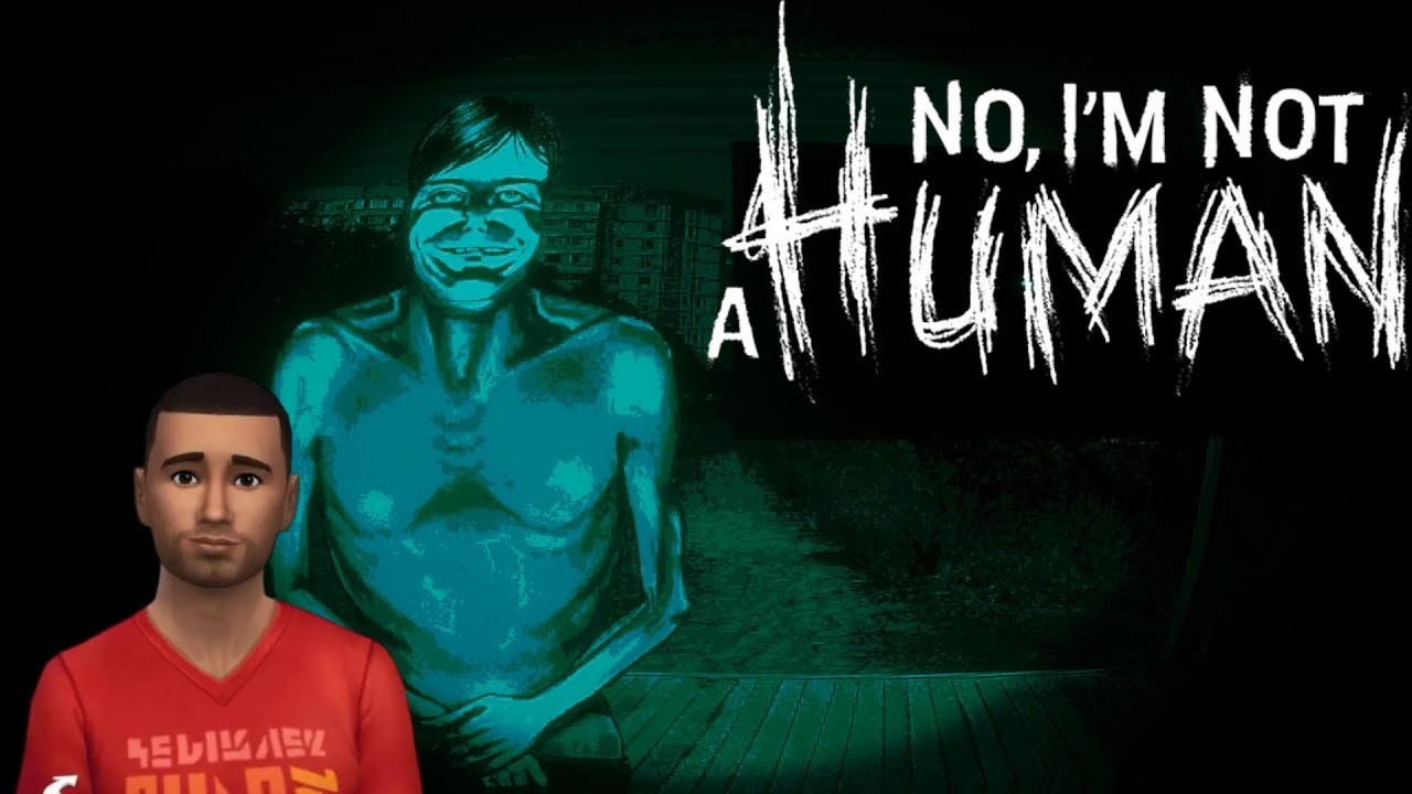 Conhecendo o jogo No, I'm not a Human. Obrigado @jobdossantosleite1160 pelo presente.