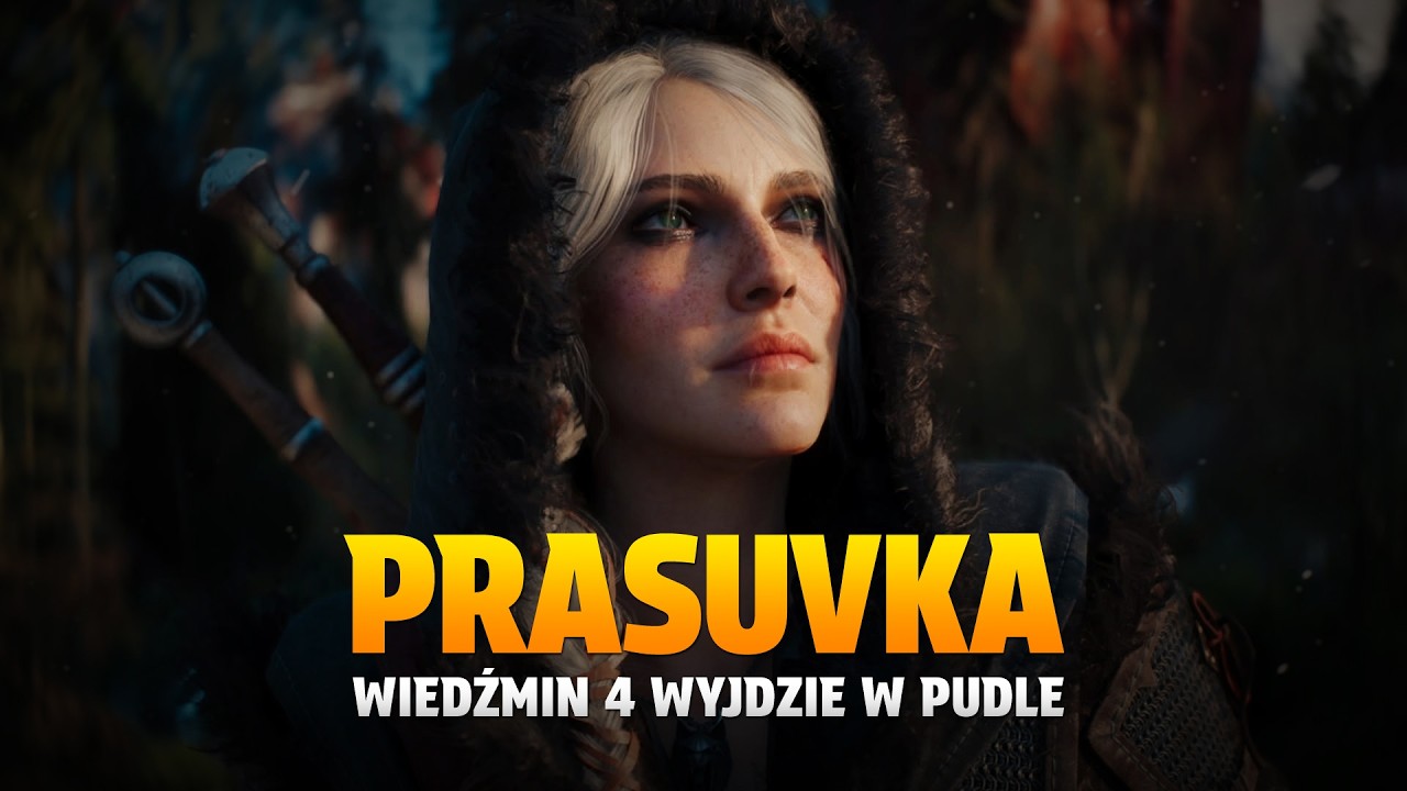 PRASUVKA - Wiedźmin 4 wyjdzie w pudle, nawet bez płyty
