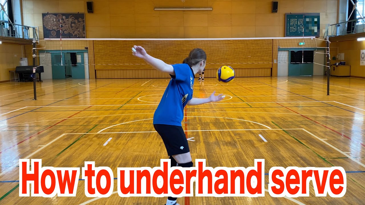 How to get underhandserve【volleyball】