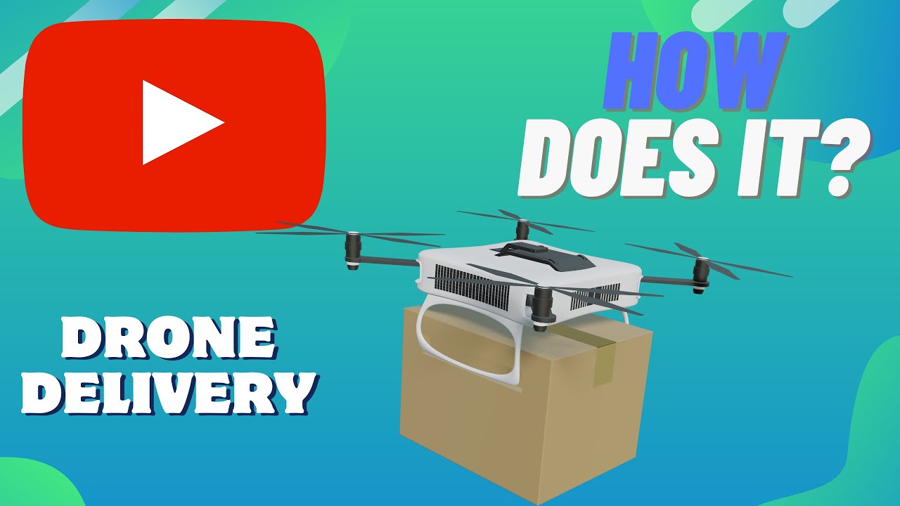 How Does DRONE DELIVERY Work