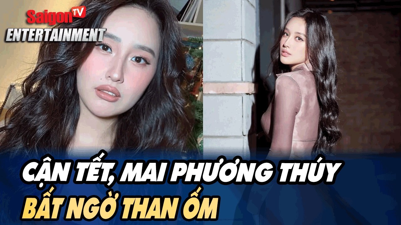 Cận Tết, Mai Phương Thúy bất ngờ than ốm Điều gì đang xảy ra