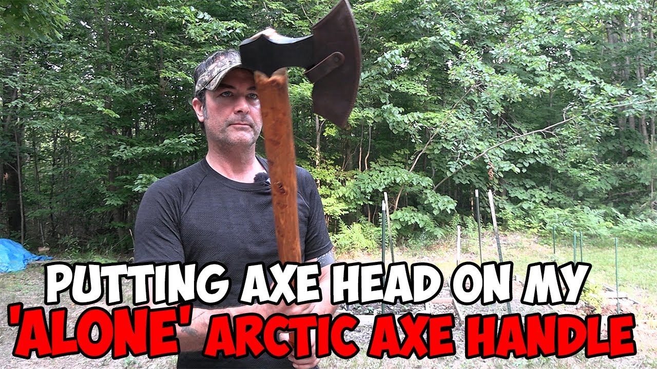 Alone Season 11 Axe Handle From the Arctic. I added a New Axe Head!